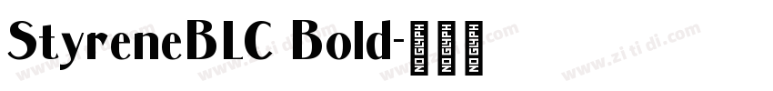 StyreneBLC Bold字体转换